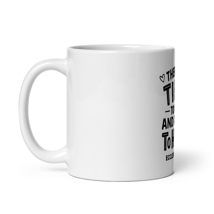 There is a time to love and hate Mug - Faith Scripture Gift | Gifts Of Words