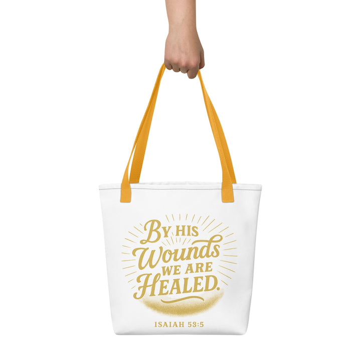 By his wounds we are healed Tote bag - Faith Scripture Gift | Gifts Of Words
