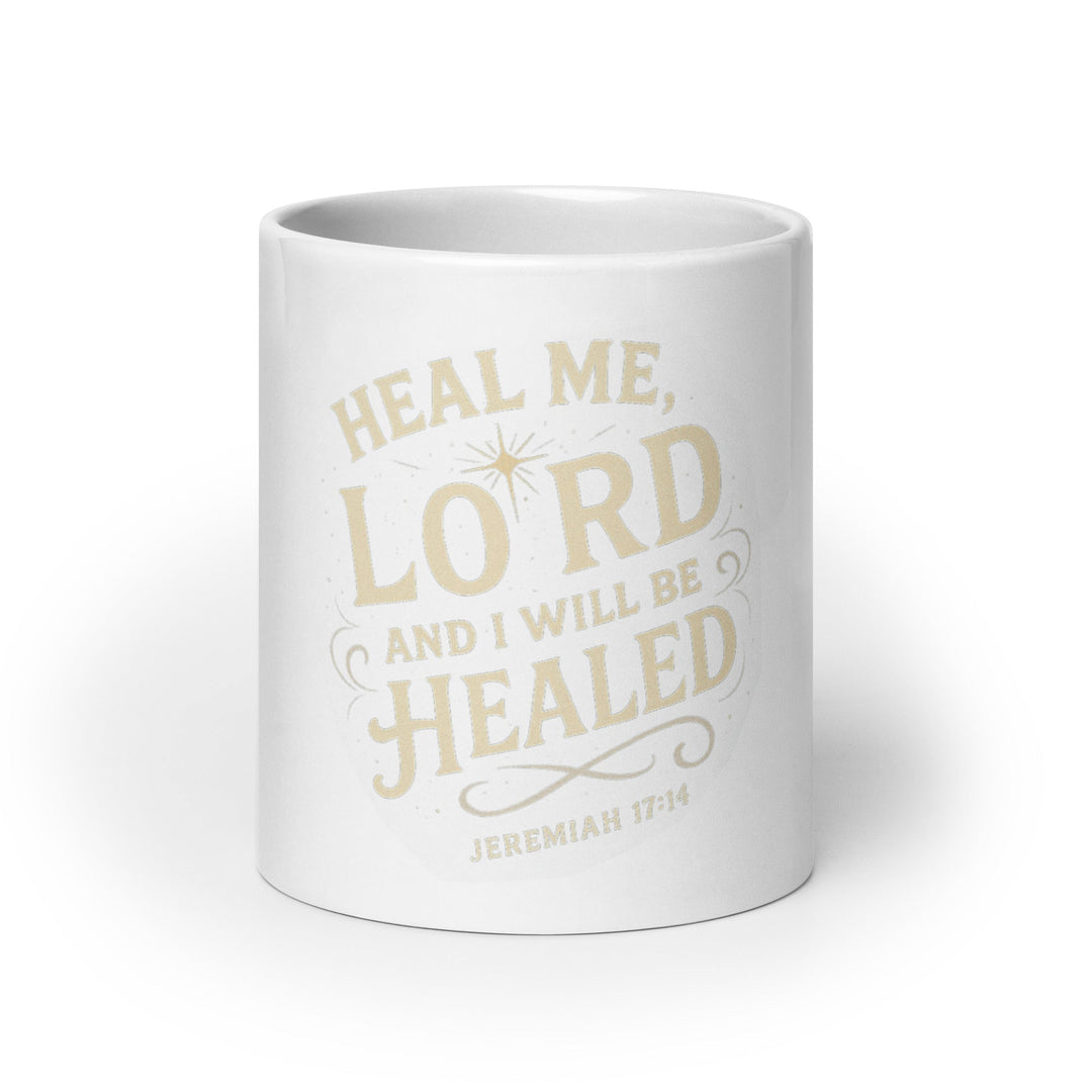 Heal Me Lord Mug - Faith Scripture Gift | Gifts Of Words