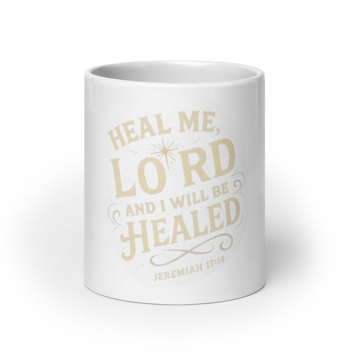 Heal Me Lord Mug - Faith Scripture Gift | Gifts Of Words