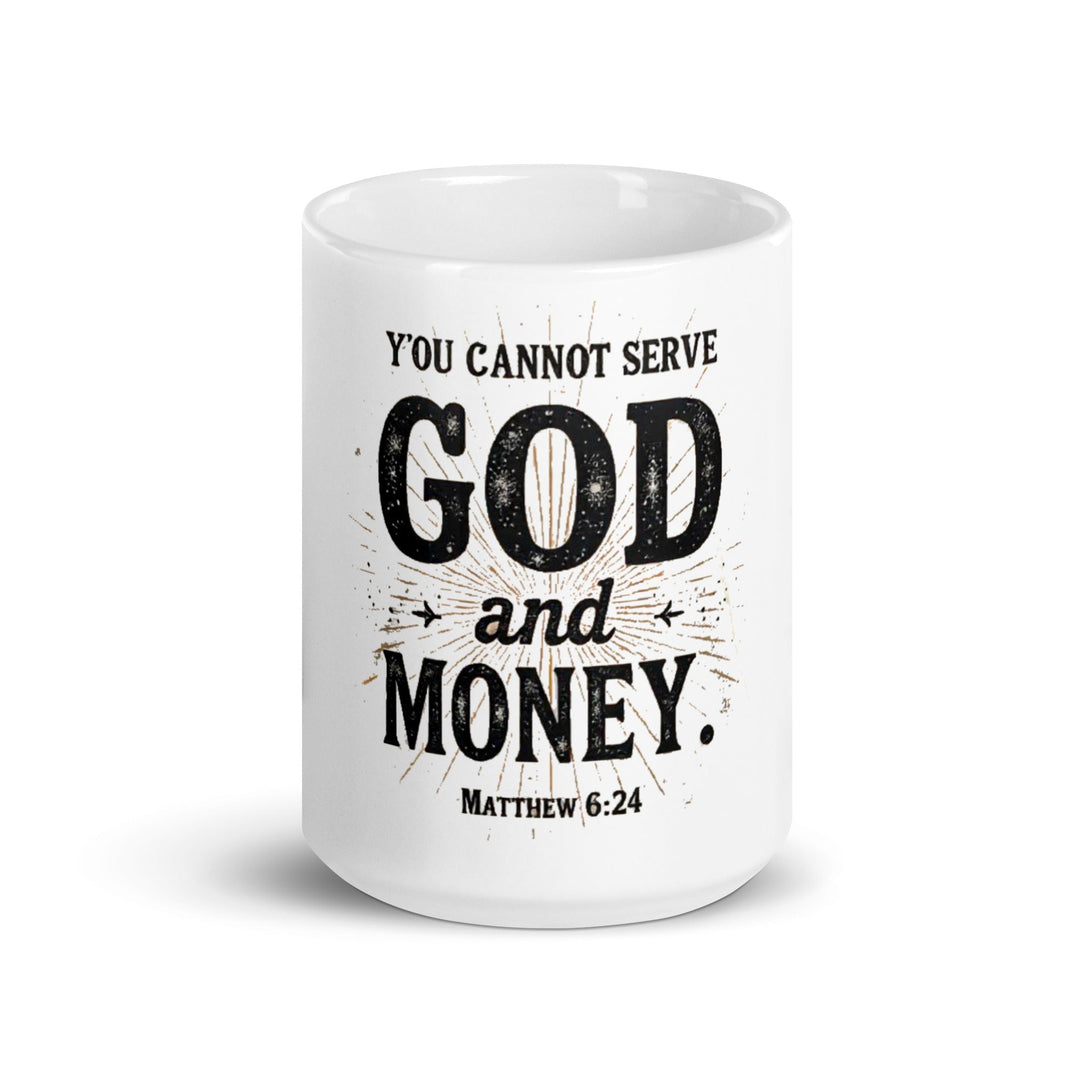 You cannot serve God and money Matthew 6:24 - Faith Scripture Gift | Gifts Of Words