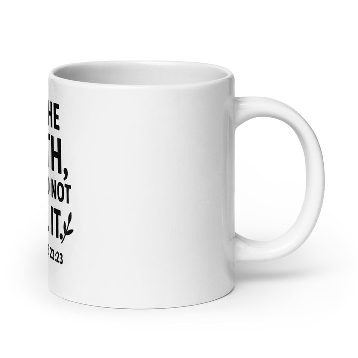 Buy the truth and do not sell it Mug - Faith Scripture Gift | Gifts Of Words