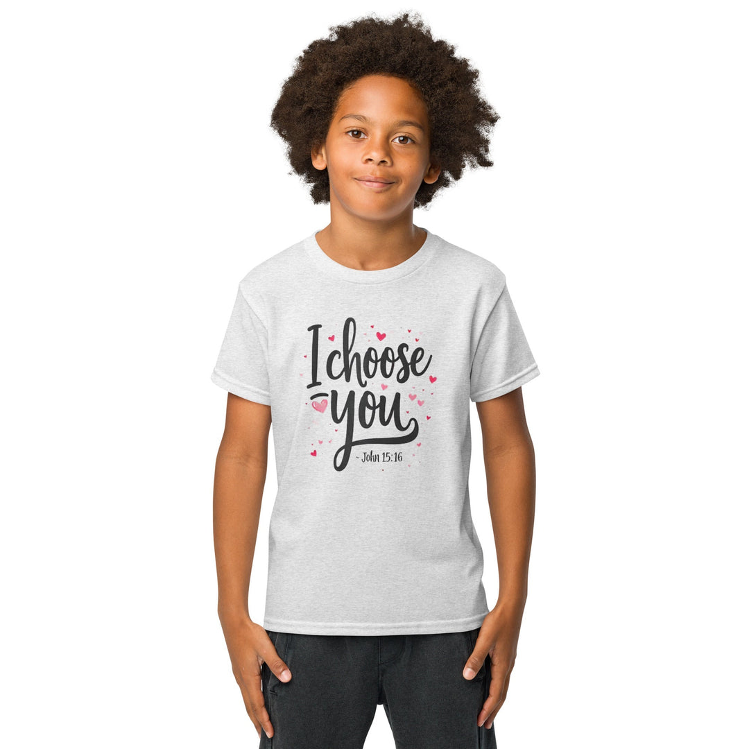 I Chose You Youth t-shirt - Faith Scripture Gift | Gifts Of Words
