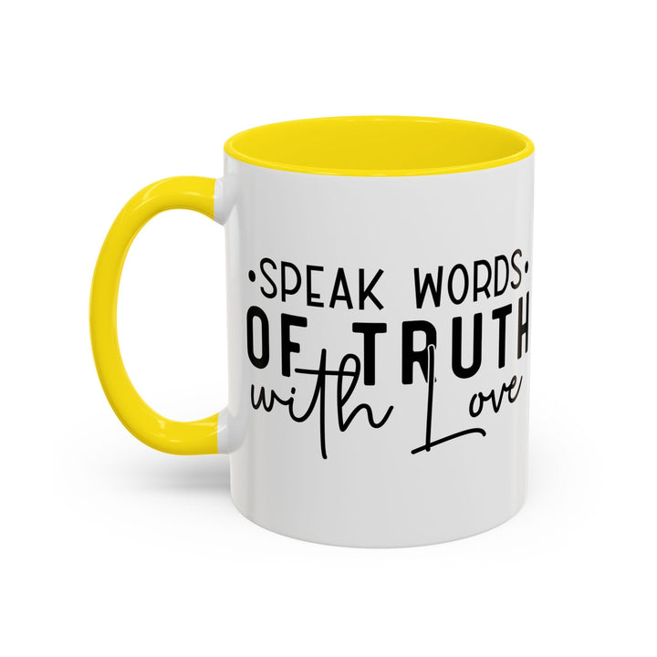 Speak Words Of Truth With Love Accent Coffee Mug (11, 15oz) - Faith Scripture Gift | Gifts Of Words