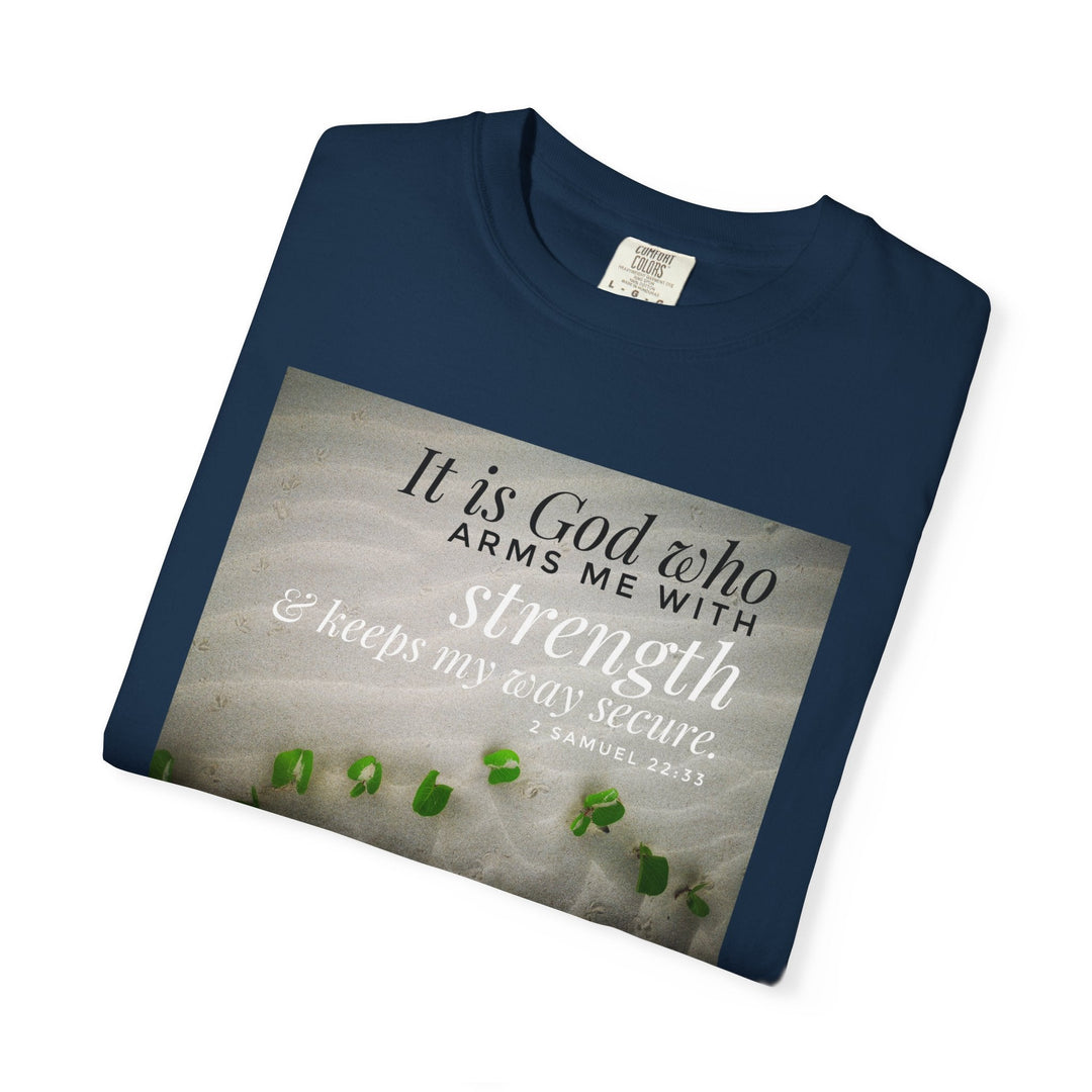 Garment-Dyed T-Shirt With Strength Quote – Vintage Wash - Faith Scripture Gift | Gifts Of Words
