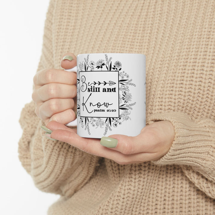 Be still and know psalm 46 10-01 Ceramic Mug, (11oz, 15oz) - Faith Scripture Gift | Gifts Of Words