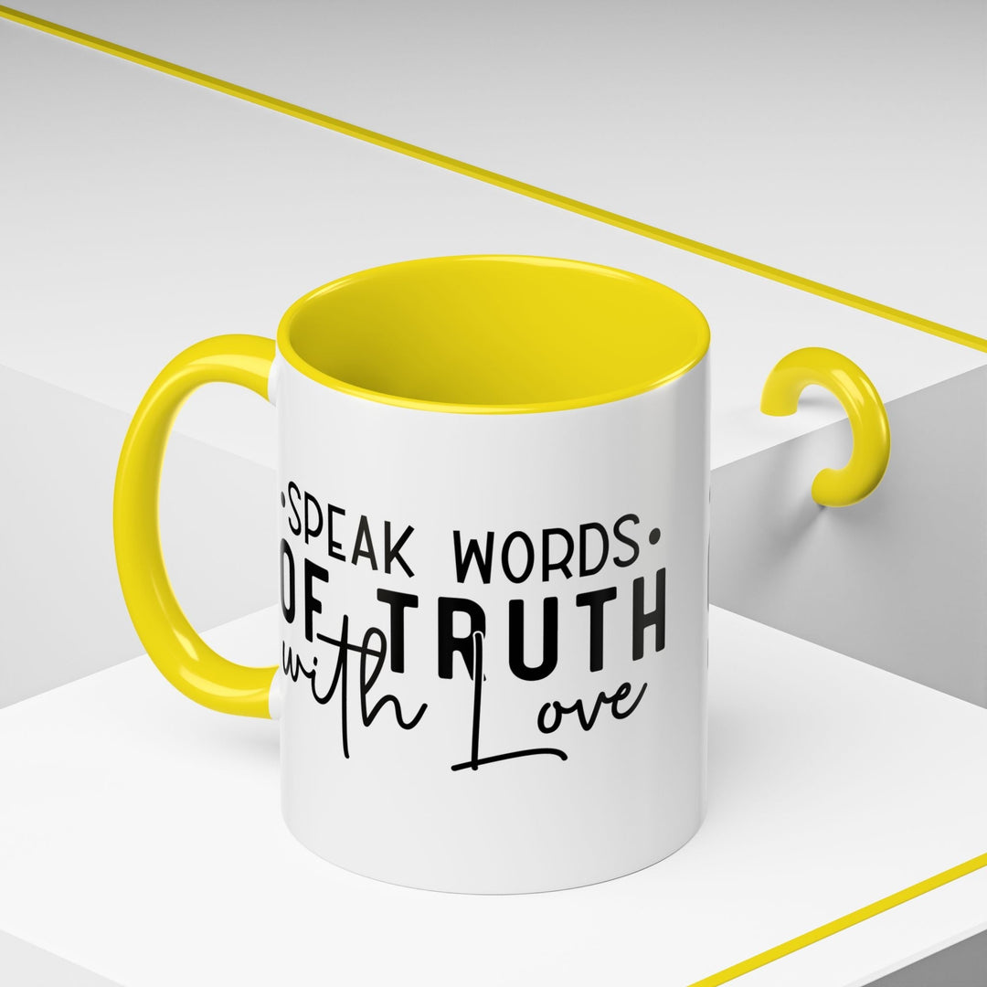 Speak Words Of Truth With Love Accent Coffee Mug (11, 15oz) - Faith Scripture Gift | Gifts Of Words