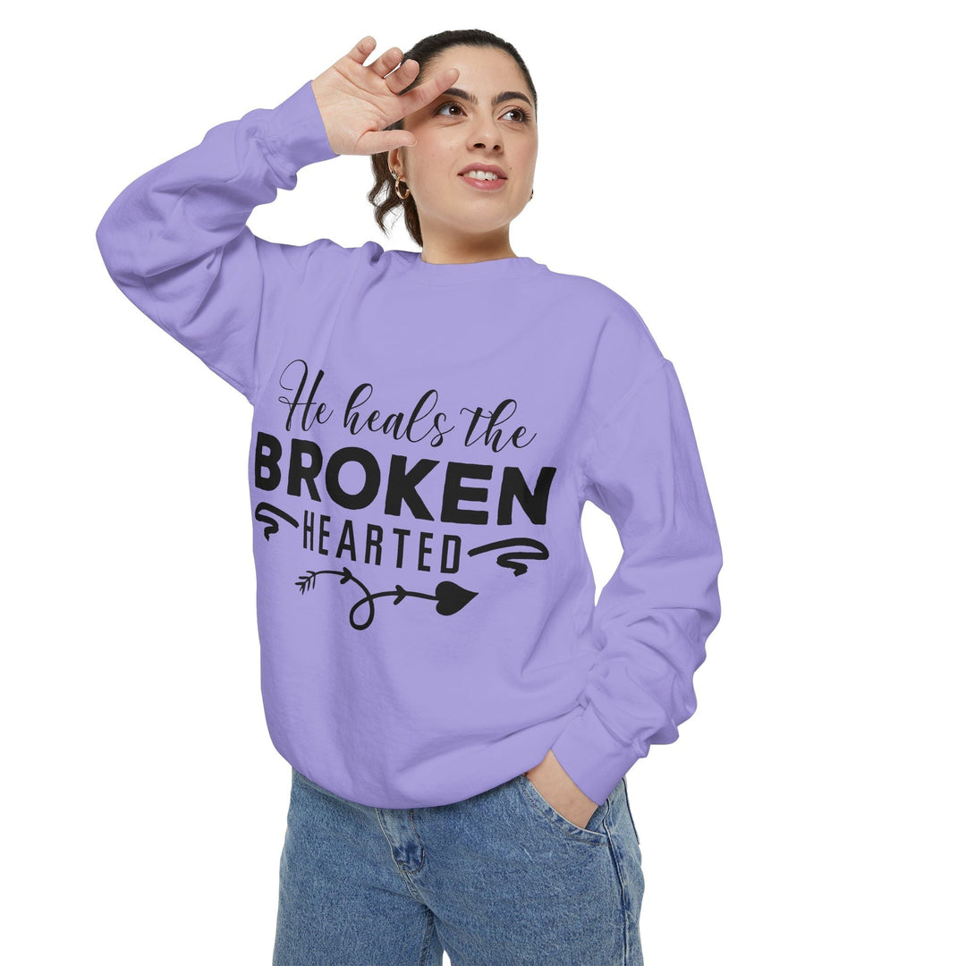 He Heals The Broken Hearted Unisex Garment-Dyed Sweatshirt - Faith Scripture Gift | Gifts Of Words