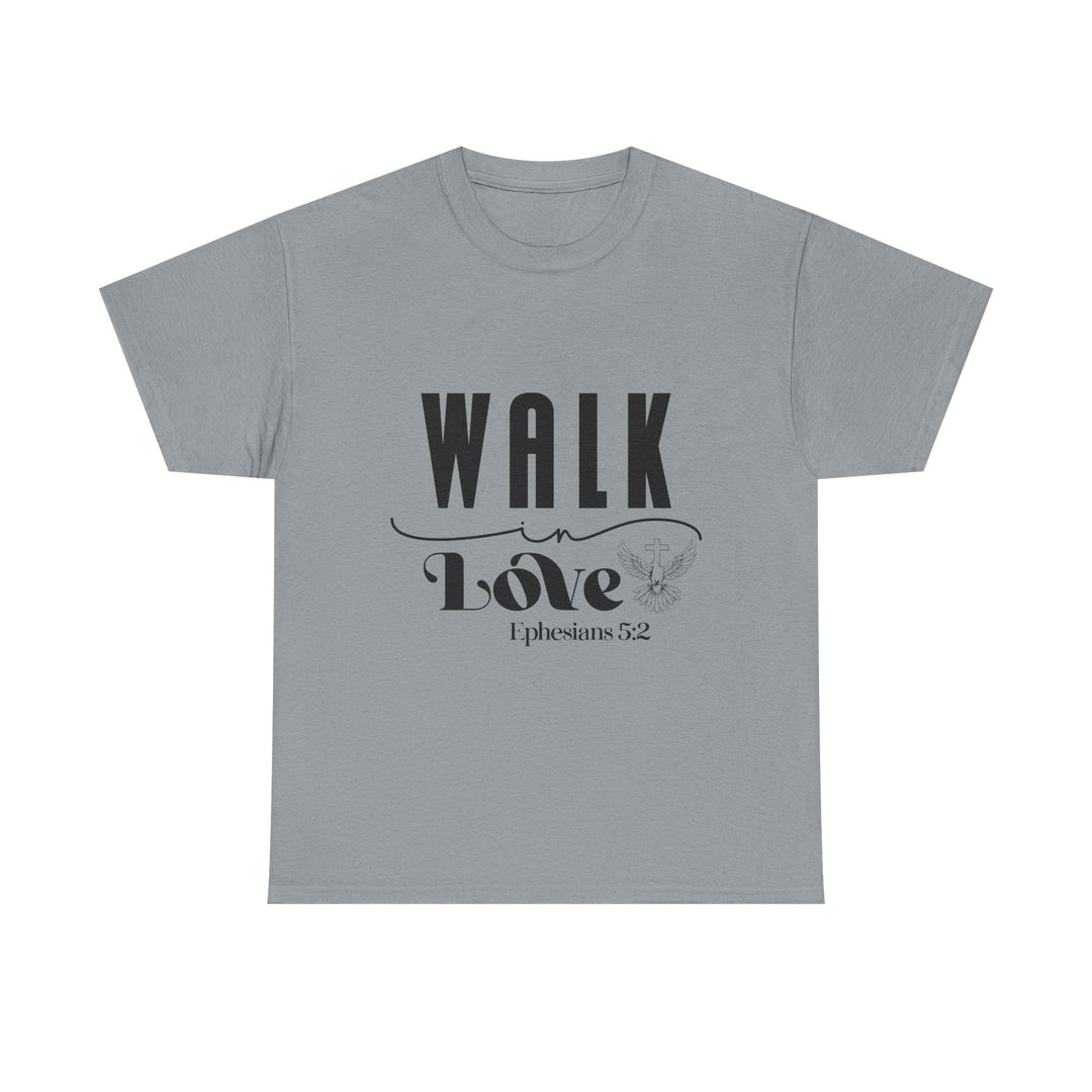 Walk in Love Ephesians 5 2-01 Unisex Heavy Cotton Tee - Faith Scripture Gift | Gifts Of Words