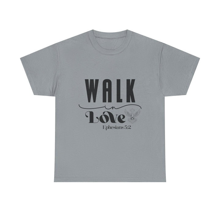 Walk in Love Ephesians 5 2-01 Unisex Heavy Cotton Tee - Faith Scripture Gift | Gifts Of Words