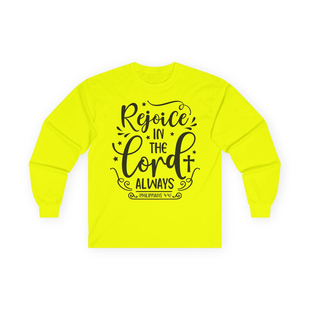 Rejoice In The Lord Always Unisex Ultra Cotton Long Sleeve Tee - Faith Scripture Gift | Gifts Of Words