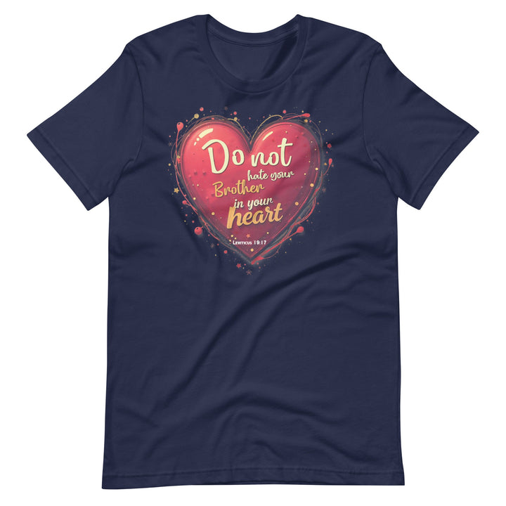 Do Not Hate T-Shirt - Faith Scripture Gift | Gifts Of Words
