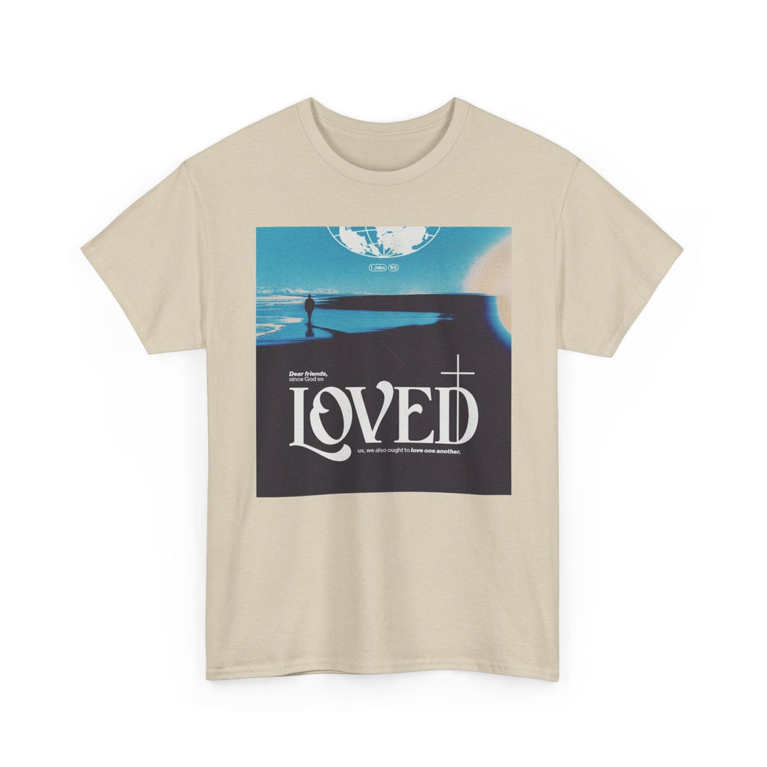 Loved | Heavy Cotton Tee - Faith Scripture Gift | Gifts Of Words