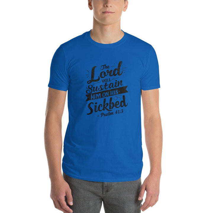 The Lord Will Sustain T-Shirt - Faith Scripture Gift | Gifts Of Words