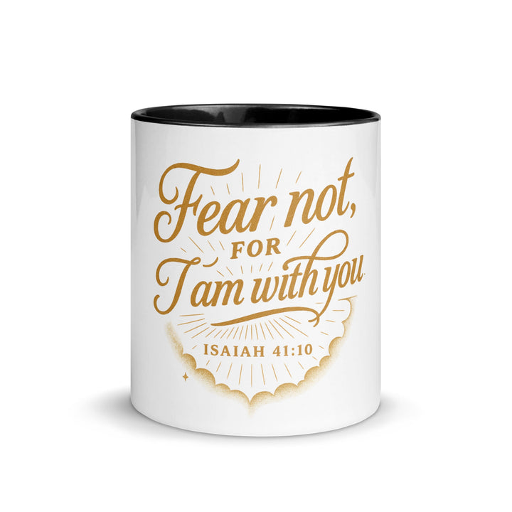 Fear not for I am withyou mug - Faith Scripture Gift | Gifts Of Words