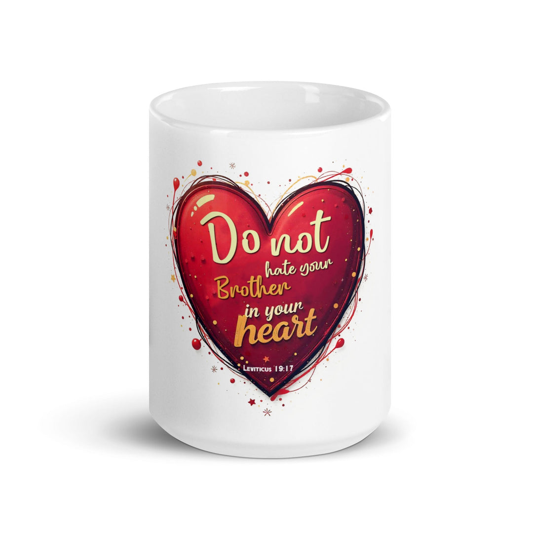 Do Not Hate Mug - Faith Scripture Gift | Gifts Of Words