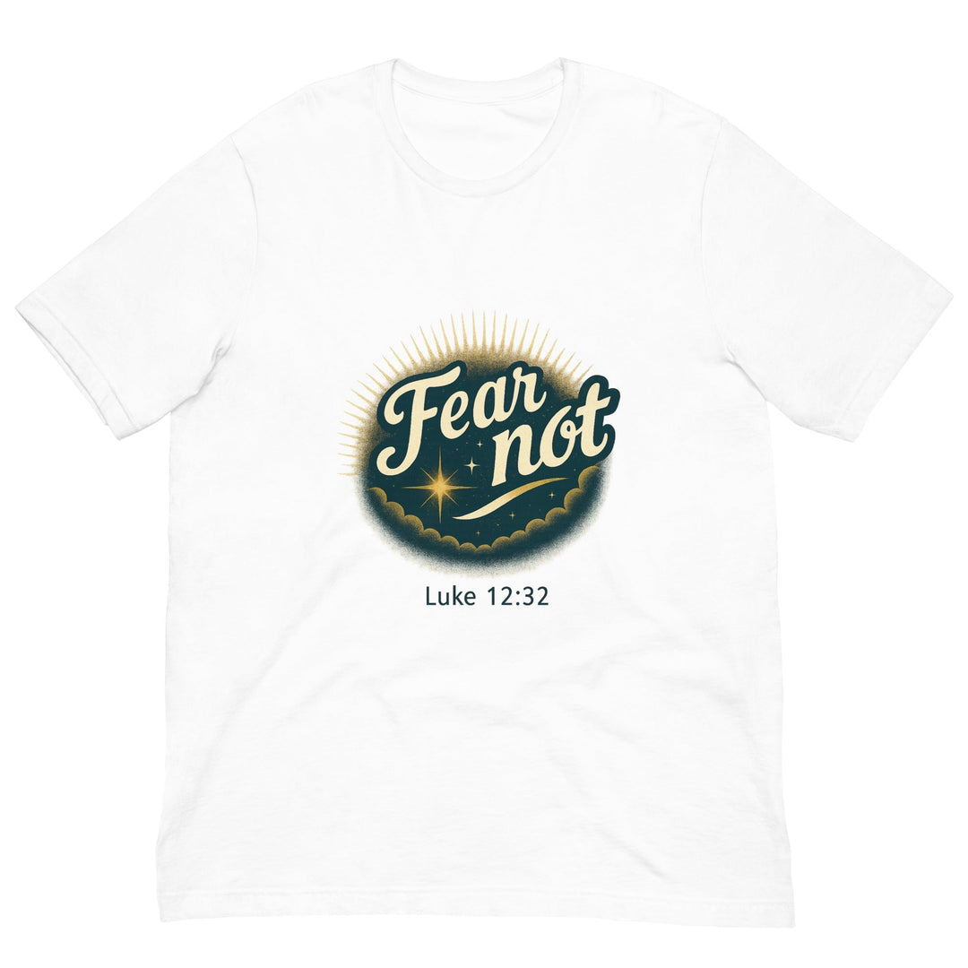 Fear not T-shirt - Faith Scripture Gift | Gifts Of Words