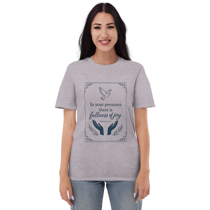 In Your Presence T-Shirt - Faith Scripture Gift | Gifts Of Words