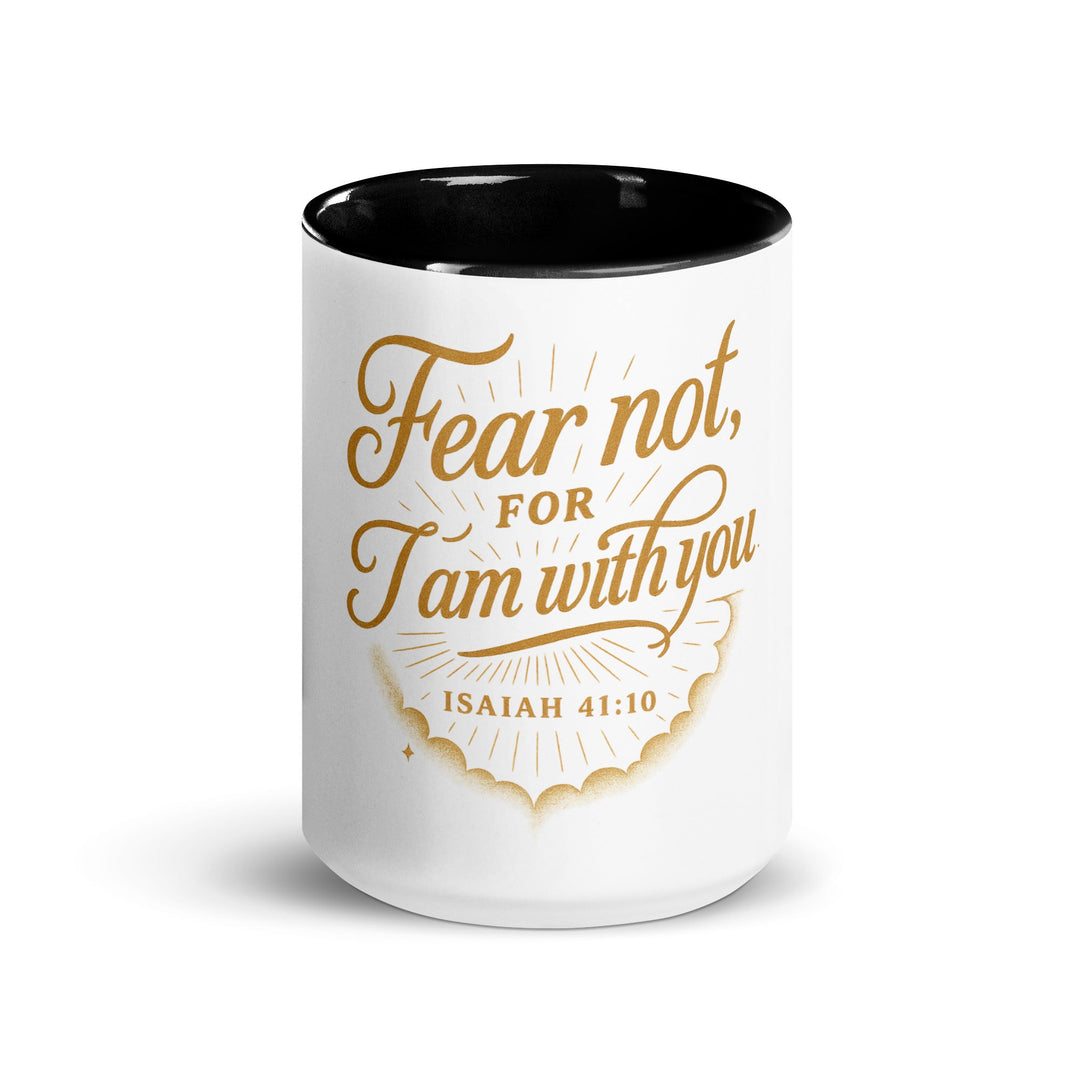 Fear not for I am withyou mug - Faith Scripture Gift | Gifts Of Words