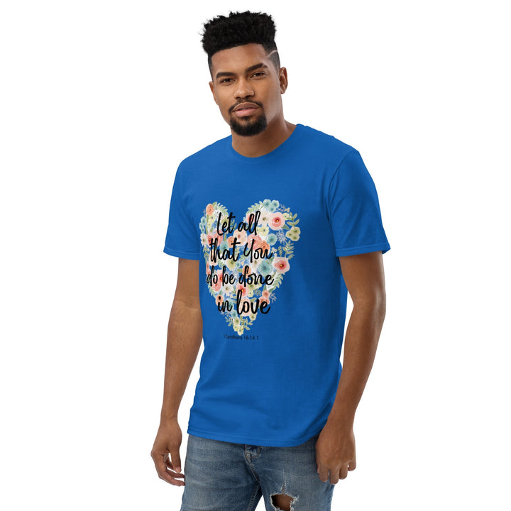 Let All That You T-Shirt - Faith Scripture Gift | Gifts Of Words