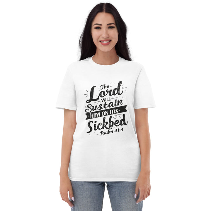 The Lord Will Sustain T-Shirt - Faith Scripture Gift | Gifts Of Words