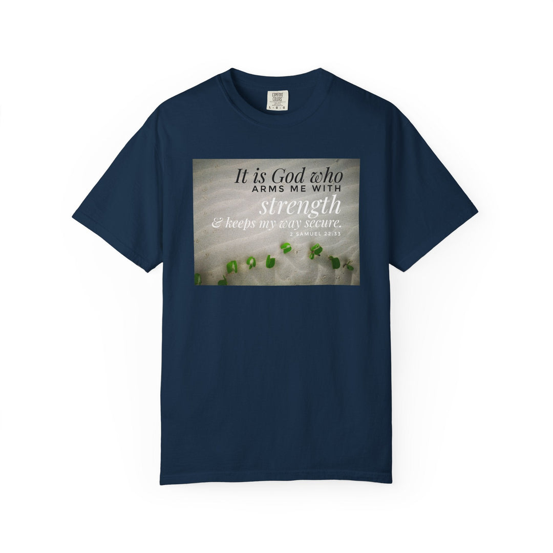 Garment-Dyed T-Shirt With Strength Quote – Vintage Wash - Faith Scripture Gift | Gifts Of Words