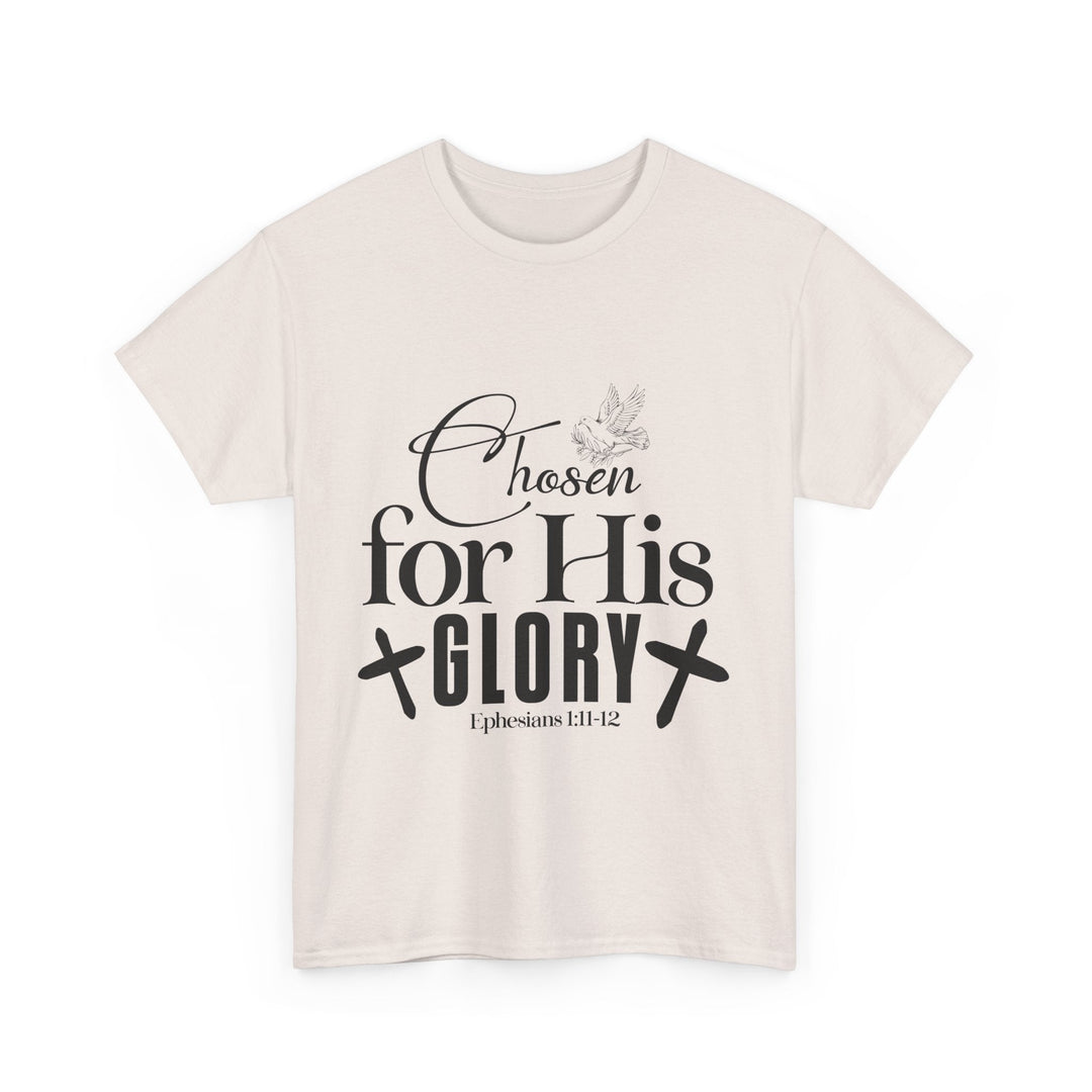 Chosen for His Glory Ephesians 1 11-12 Unisex Heavy Cotton Tee - Faith Scripture Gift | Gifts Of Words