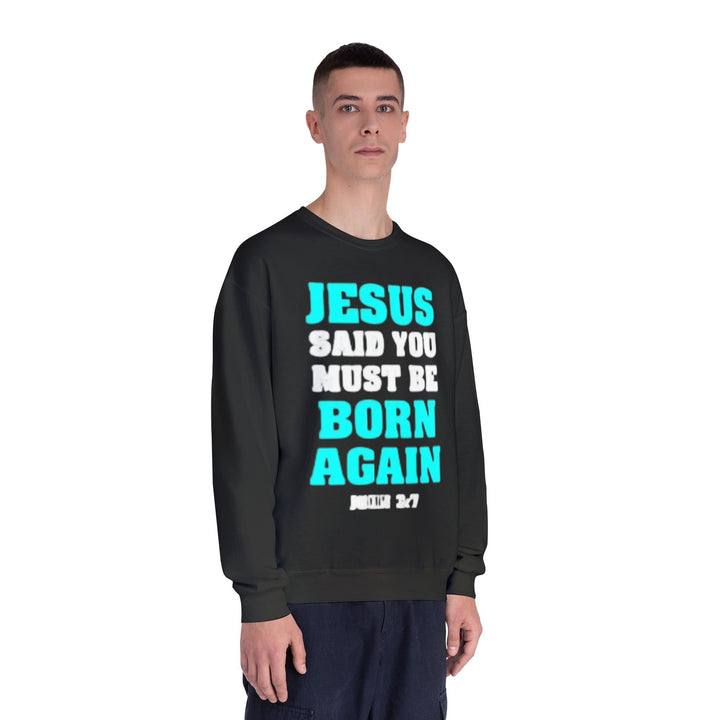 Born Again Crewneck Sweatshirt - Premium Faith Apparel - Faith Scripture Gift | Gifts Of Words