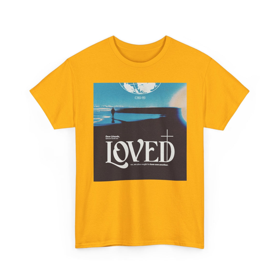 Loved | Heavy Cotton Tee - Faith Scripture Gift | Gifts Of Words