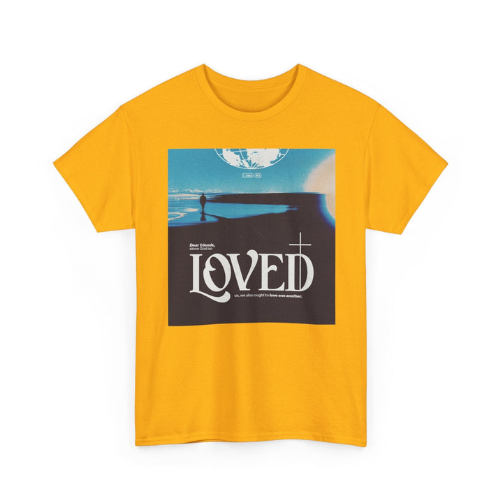 Loved | Heavy Cotton Tee - Faith Scripture Gift | Gifts Of Words