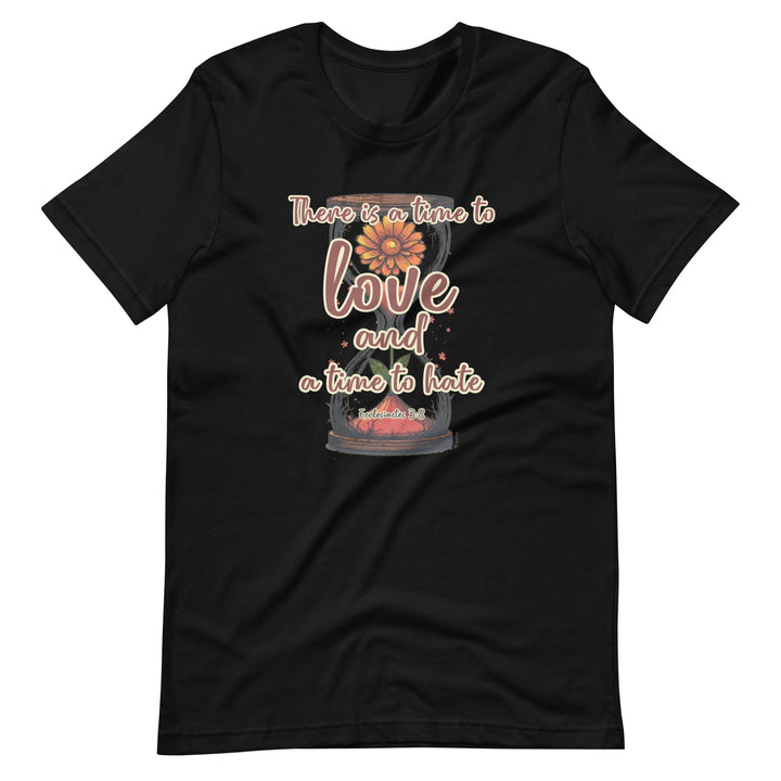 There Is A Time T-Shirt - Faith Scripture Gift | Gifts Of Words