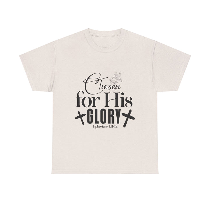 Chosen for His Glory Ephesians 1 11-12 Unisex Heavy Cotton Tee - Faith Scripture Gift | Gifts Of Words