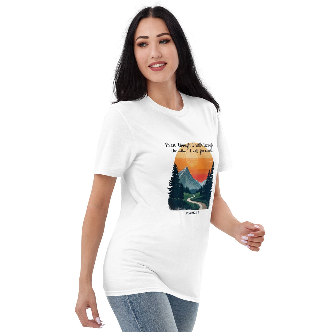 Even Though I Walk T-Shirt - Faith Scripture Gift | Gifts Of Words