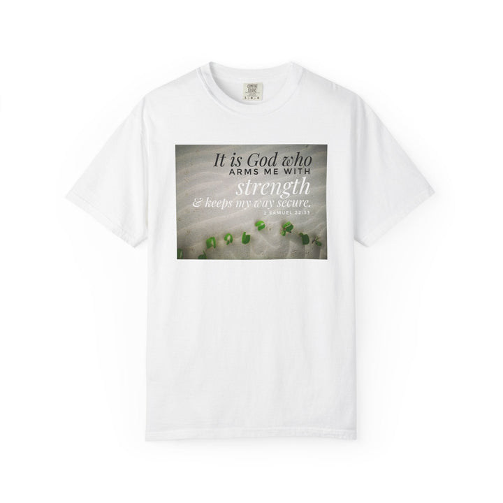Garment-Dyed T-Shirt With Strength Quote – Vintage Wash - Faith Scripture Gift | Gifts Of Words
