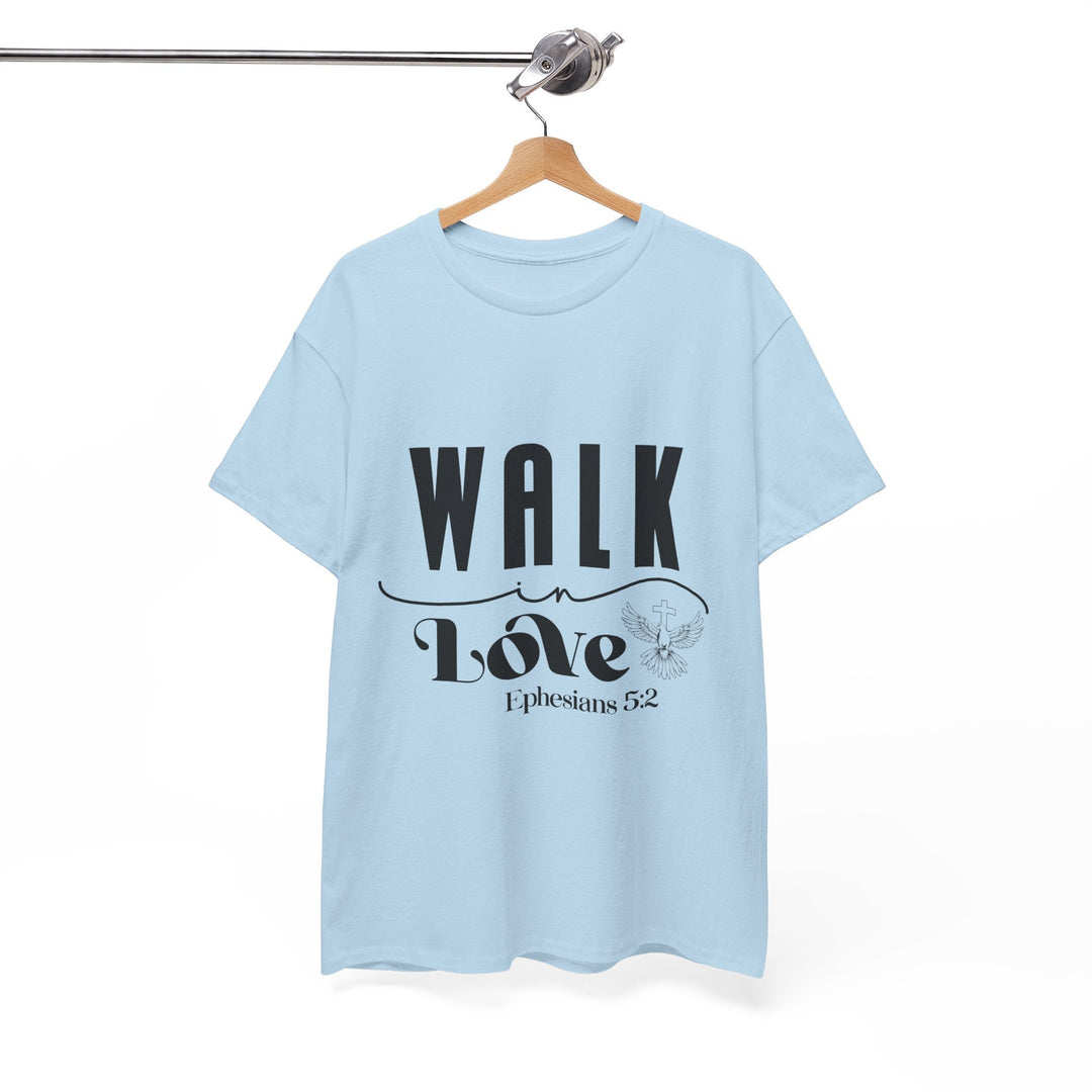 Walk in Love Ephesians 5 2-01 Unisex Heavy Cotton Tee - Faith Scripture Gift | Gifts Of Words