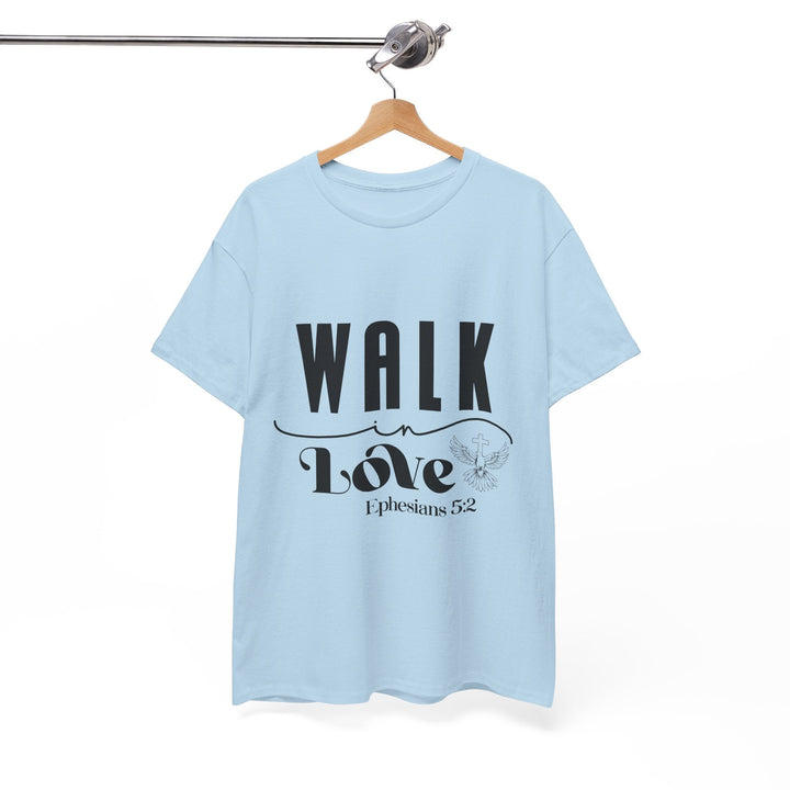 Walk in Love Ephesians 5 2-01 Unisex Heavy Cotton Tee - Faith Scripture Gift | Gifts Of Words