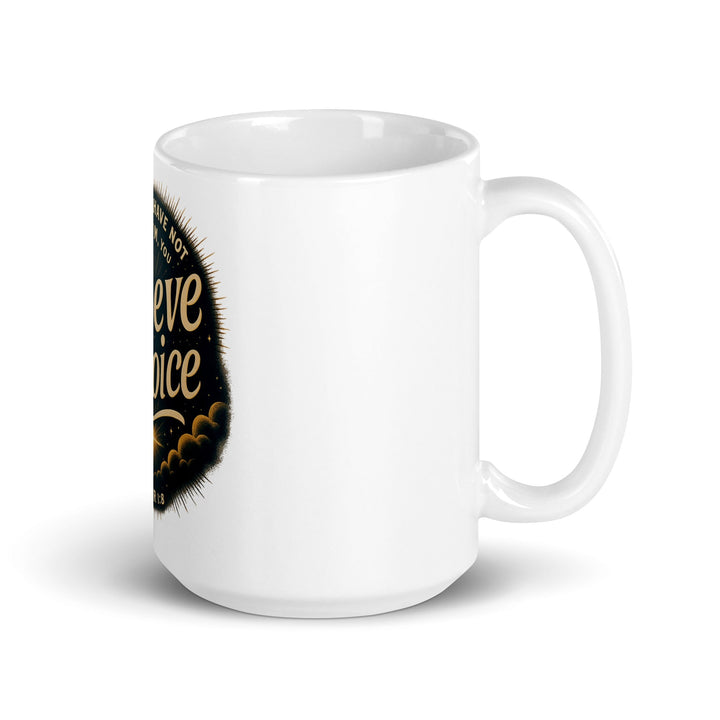thought You Have Not Seen Mug - Faith Scripture Gift | Gifts Of Words