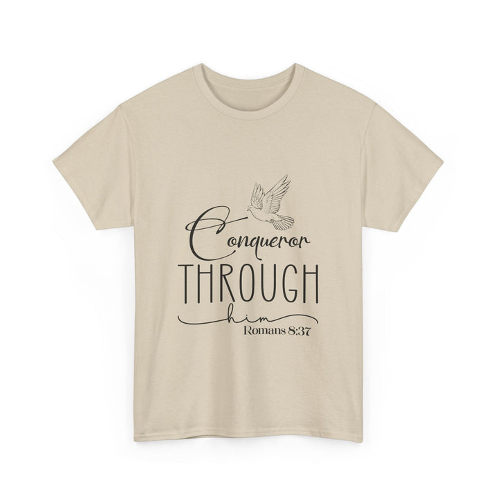 Conqueror Through Him Romans 8 37-01 Unisex Heavy Cotton Tee - Faith Scripture Gift | Gifts Of Words