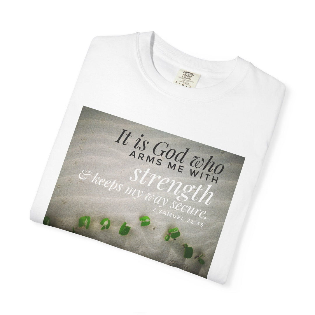 Garment-Dyed T-Shirt With Strength Quote – Vintage Wash - Faith Scripture Gift | Gifts Of Words