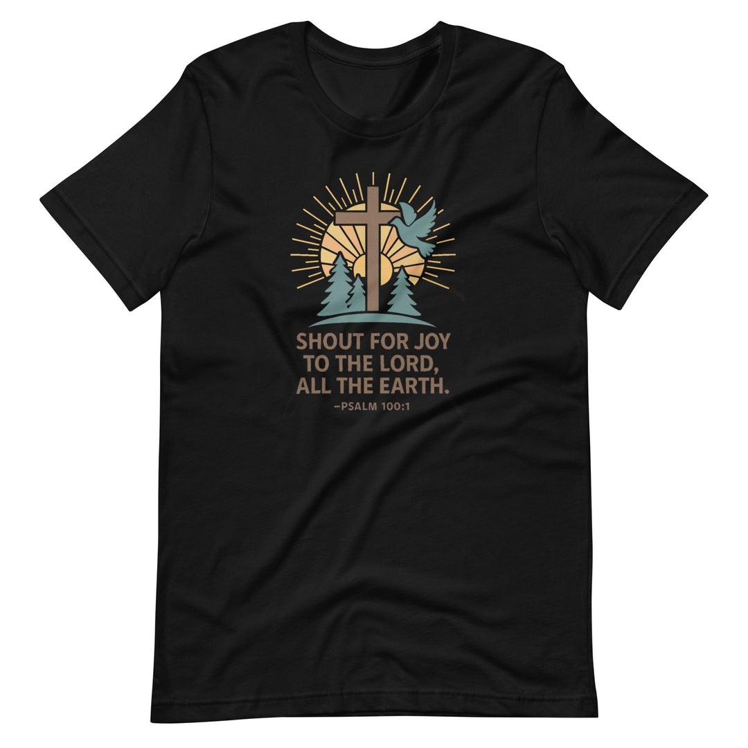 Shout Of Joy T-Shirt - Faith Scripture Gift | Gifts Of Words