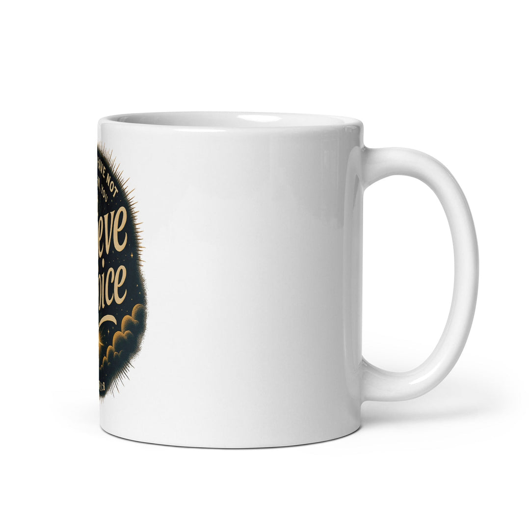 thought You Have Not Seen Mug - Faith Scripture Gift | Gifts Of Words