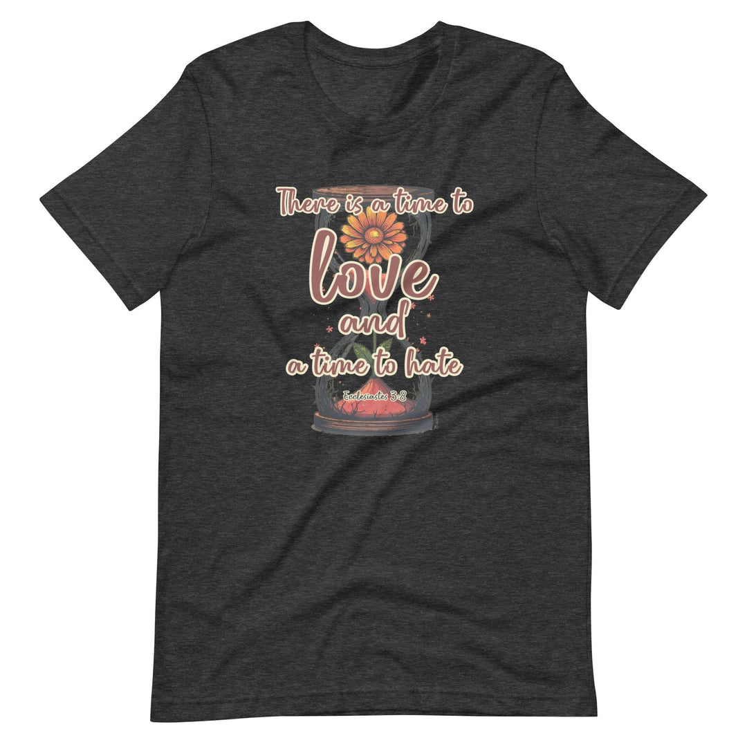 There Is A Time T-Shirt - Faith Scripture Gift | Gifts Of Words