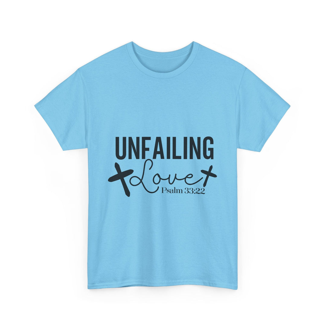 Unfailing Love Psalm 33 22-01 Unisex Heavy Cotton Tee - Faith Scripture Gift | Gifts Of Words