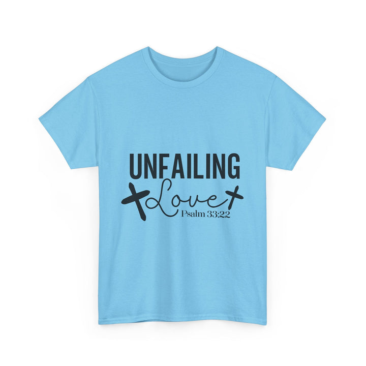 Unfailing Love Psalm 33 22-01 Unisex Heavy Cotton Tee - Faith Scripture Gift | Gifts Of Words