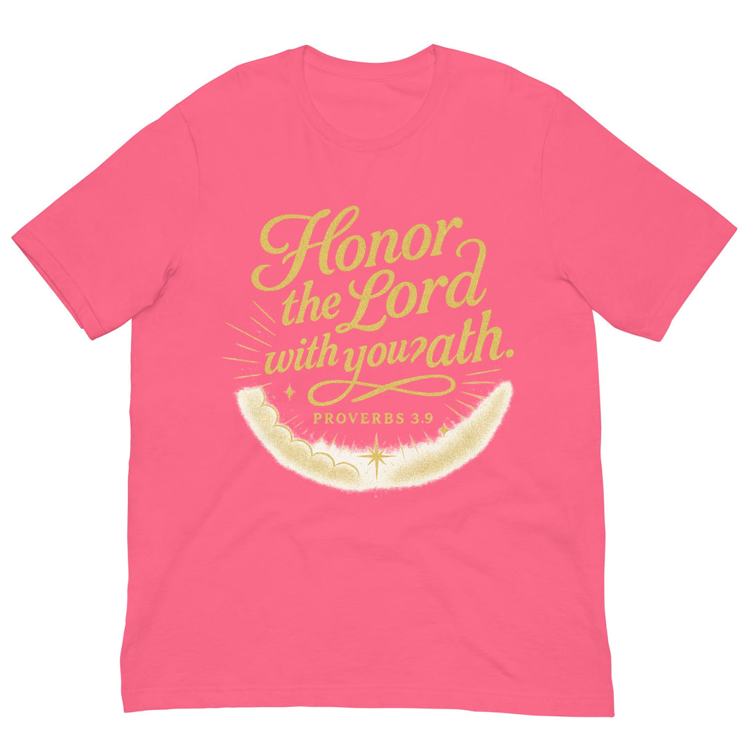 Honor the Lord with you? ath. T-shirt - Faith Scripture Gift | Gifts Of Words