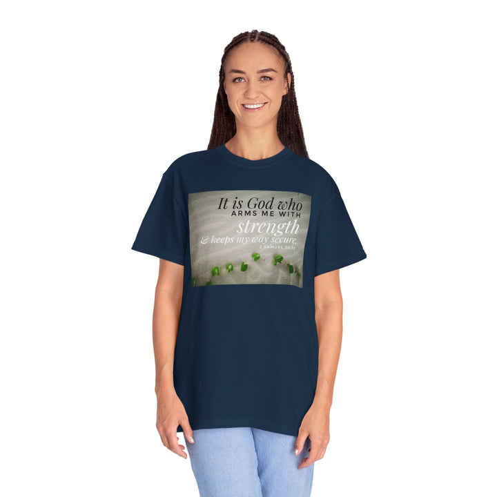 Garment-Dyed T-Shirt With Strength Quote – Vintage Wash - Faith Scripture Gift | Gifts Of Words