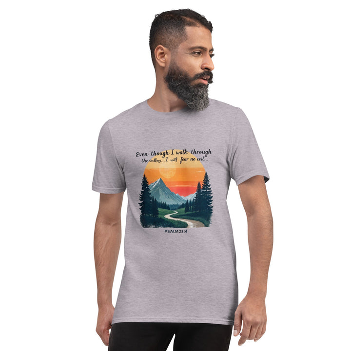 Even Though I Walk T-Shirt - Faith Scripture Gift | Gifts Of Words