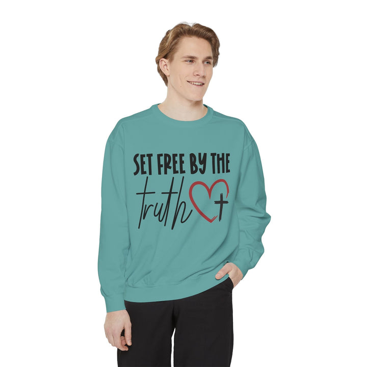 Set Free By Truth Unisex Garment-Dyed Sweatshirt - Faith Scripture Gift | Gifts Of Words