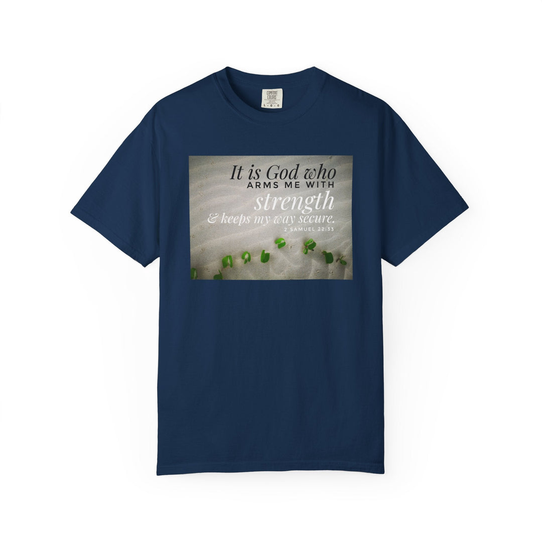 Garment-Dyed T-Shirt With Strength Quote – Vintage Wash - Faith Scripture Gift | Gifts Of Words