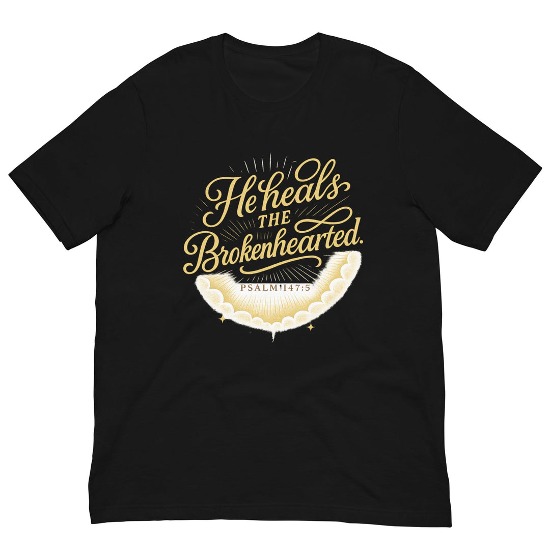 He Heals the Brokenhearted T- Shirt - Faith Scripture Gift | Gifts Of Words